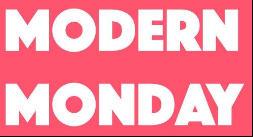 Modern Monday
